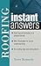 Roofing Instant Answers (In...