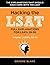 Hacking The LSAT: Full Explanations For LSATs 29-38 (Volume I: LSATs 29-33): An LSAT Prep and Study Guide For The Next Ten Actual Official LSATs (Includes Logic Games Diagrams)