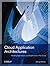 Cloud Application Architectures: Building Applications and Infrastructure in the Cloud