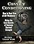 Convict Conditioning by Paul Wade Convict Conditioning by Paul Wade
