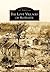 The Lost Villages of Scituate (Images of America: Rhode Island)