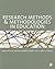 Research Methods and Methodologies in Education