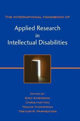 International Handbook of Applied Research in Intellectual Disabilities