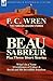 The Foreign Legion Stories 2: Beau Sabreur Plus Three Short Stories: What's in a Name, a Gentleman of Colour & David and His Incredible Jonathan