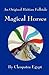 Magical Horses : An Original Haitian Folktale