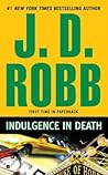 Indulgence in Death by J.D. Robb