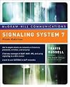 Signaling System 7 (McGraw-Hill Communications Series) Signaling System 7 (McGraw-Hill Communications Series)