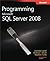 Programming Microsoft SQL Server 2008