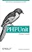 Phpunit Pocket Guide: Test-Driven Development in PHP