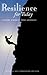 Resilience for Today: Gaining Strength from Adversity (Contemporary Psychology)