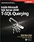 Inside Microsoft SQL Server 2008: T-SQL Querying