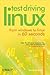 Test Driving Linux: From Wi...