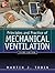 Principles And Practice of Mechanical Ventilation, Third Edition