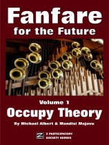 Fanfare for the Future, Volume 1: Occupy Theory (Paperback)