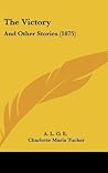 The Victory: And Other Stories