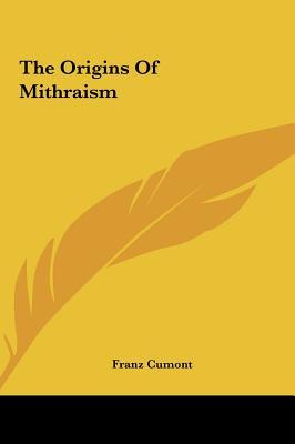 The Origins of Mithraism