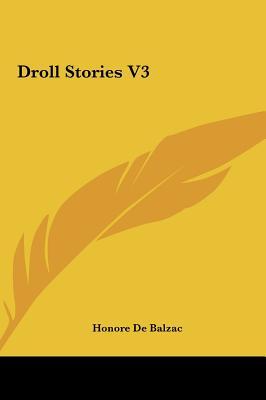 Droll Stories V3 (Hardcover)
