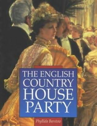 The English Country House Party (Paperback)