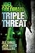 Triple Threat by Joel Goldman Triple Threat by Joel Goldman