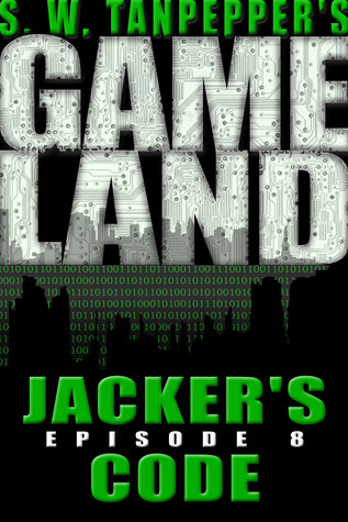 Jacker's Code (GAMELAND, #8)