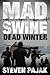 Dead Winter (Mad Swine #2)