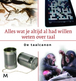 De taalcanon: Alles wat je altijd al had willen weten over taal