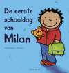 De eerste schooldag van Milan (Hardcover)