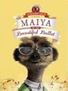 Maiya in the Beautiful Ballet: (Meerkat Tales)