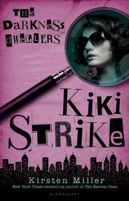 The Darkness Dwellers (Kiki Strike, #3)