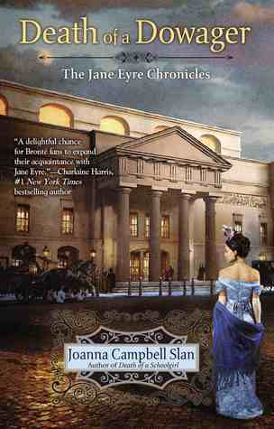 Death of a Dowager (The Jane Eyre Chronicles, #2)
