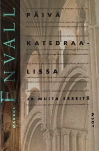 Päivä katedraalissa ja muita esseitä