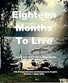 Eighteen Months To Live