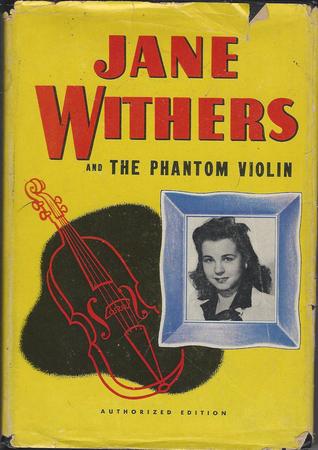 Jane Withers and the Phantom Violin (Hardcover)