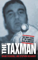 The Tax Man: The True Story of the Hardest Man in Britain