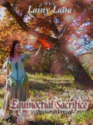 Equinoctial Sacrifice (Euphoria, #0)
