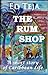 The Rum Shop