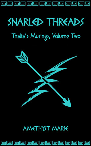 Snarled Threads (Thalia's Musings, #2)