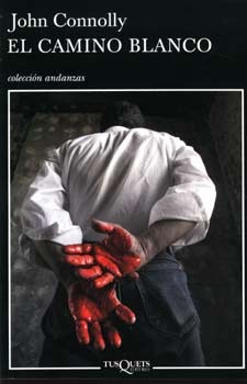 El camino blanco (Charlie Parker, #4)