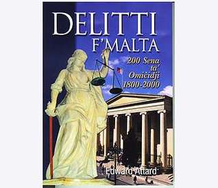 Delitti f'Malta: 200 Sena ta' Omiċidji 1800 - 2000