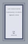 La persuasione e la rettorica - Appendici critiche