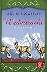 Niedertracht (Kommissar Jennerwein, #3)