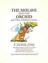 Molave and the Orchid and Other Children's Stories by F. Sionil José Molave and the Orchid and Other Children's Stories by F. Sionil José
