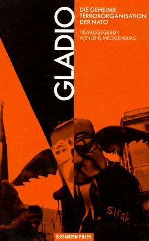 GLADIO: Die geheime Terrororganisation der NATO (Antifa Edition) (German Edition)