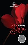 Mine to Dare