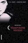 Vampyrens mærke by P.C. Cast