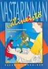 Vastarinnan välineistö: Sarjakuvaharrastuksen merkityksiä
