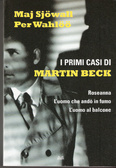 I primi casi di Martin Beck: Roseanna - L'uomo che andò in fumo - L'uomo al balcone (Paperback)