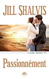 Passionnément by Jill Shalvis