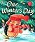 One Winter's Day (Little He...