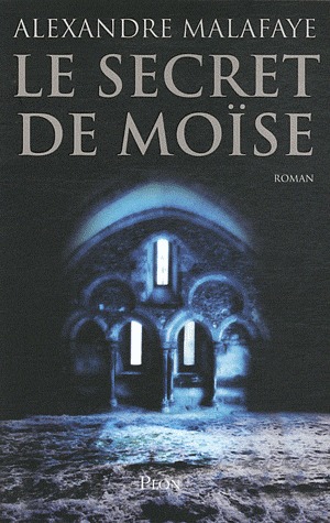 Le secret de Moïse (Kindle Edition)